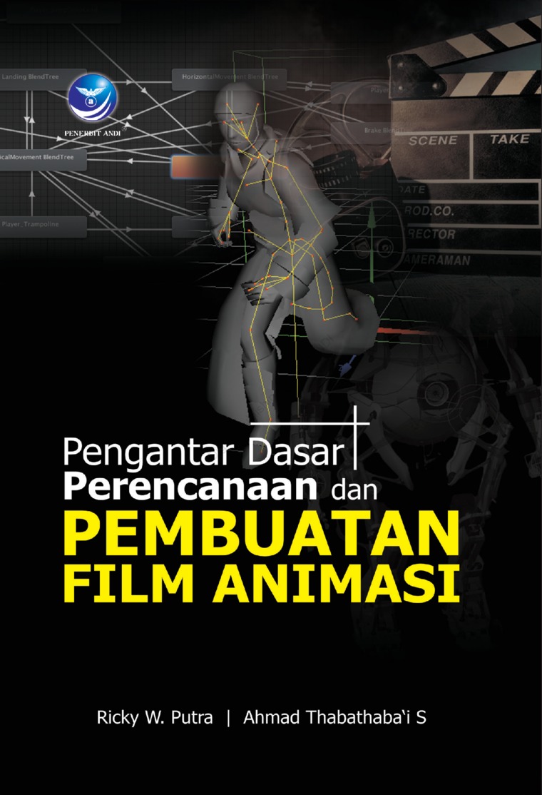 Pengantar Dasar Perencanaan dan Pembuatan Film Animasi