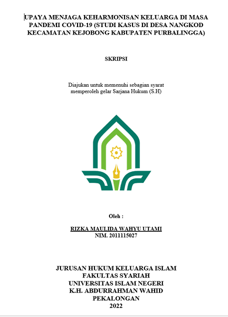 Upaya Menjaga Keharmonisan Keluarga di Masa Pandemi Covid-19 (Studi Kasus di Desa Nangkod Kecamatan Kejobong Kabupaten Purbalingga)