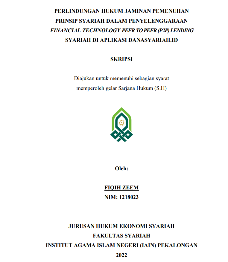 Perlindungan Hukum Jaminan Pemenuhan Prinsip Syariah dalamn Penyelenggaraan Financial Technology Feer To Peer (P2P) Lending syariah di Aplikasi Dana Syariah.ID