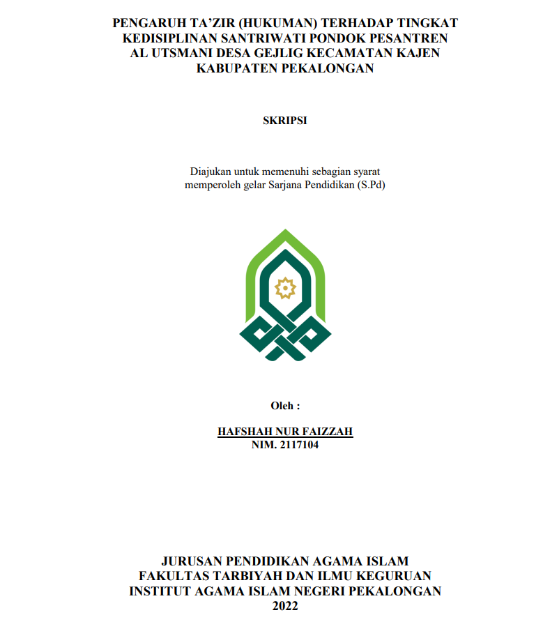 Pengaruh Ta'zir (Hukuman) terhadap Tingkat Kedisiplinan Santriwati Pondok Pesantren Al Utsmani Desa Gejlig Kecamatan Kajen Kabupaten Pekalongan