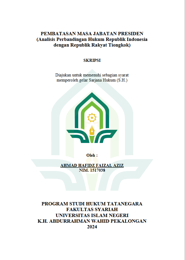 Pembatasan Masa Jabatan Presiden (Analisis Perbandingan Hukum Republik Indonesia Dengan Republik Rakyat Tiongkok)