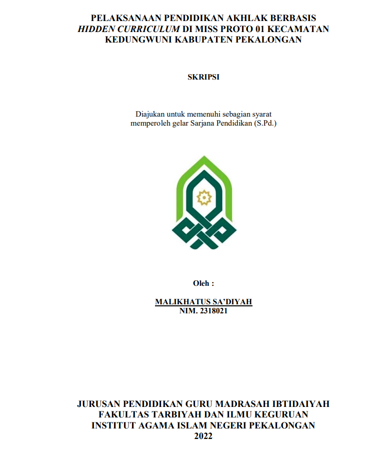 Pelaksanaan Pendidikan Akhlak Berbasis Hidden Curriculum di MISS Proto 01 Kecamatan Kedungwuni Kabupaten Pekalongan