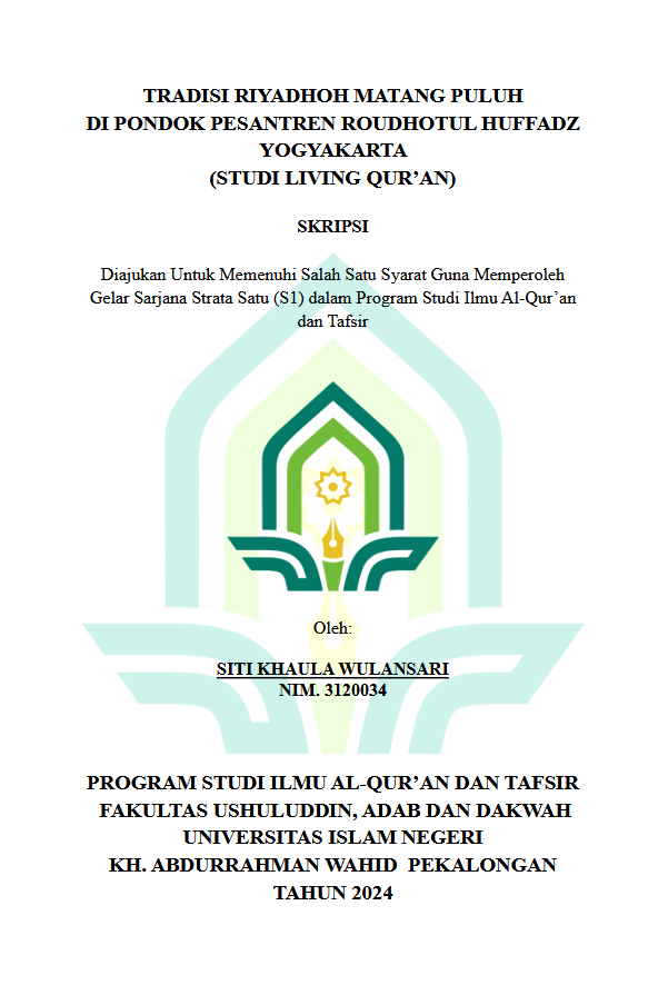 Tradisi Riyadhoh Matang Puluh Di Pondok Pesantren Roudhotul Huffadz Yogyakarta (Studi Living Qur'an)