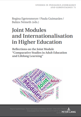 Joint Modules and Internationalisation in Higher Education: Reflections on the Joint Module “Comparative Studies in Adult Education
and Lifelong Learning”