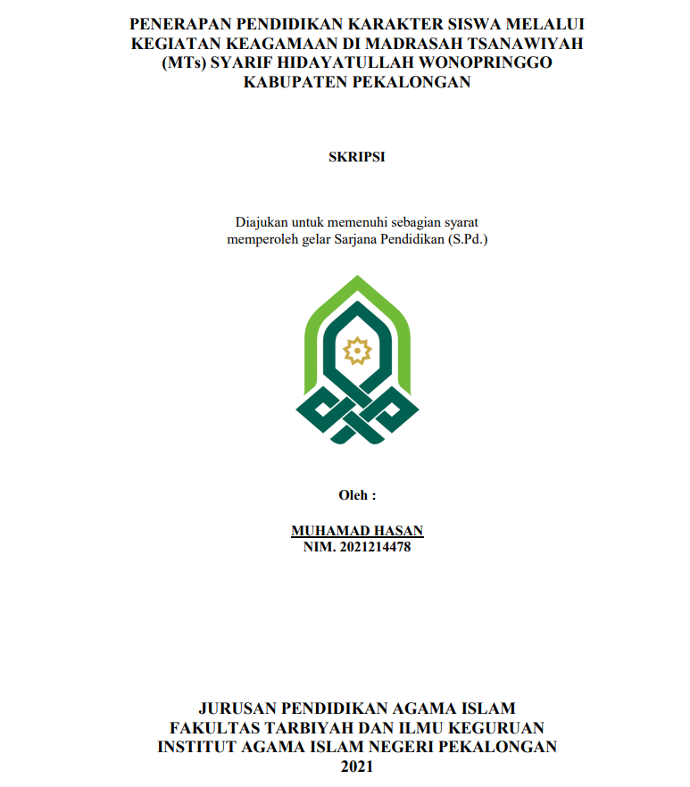 Penerapan Pendidikan Karakter Siswa Melalui Kegiatan Keagamaan Di Madrasah Tsanawiyah (Mts) Syarif Hidayatullah Wonopringgo Kabupaten Pekalongan