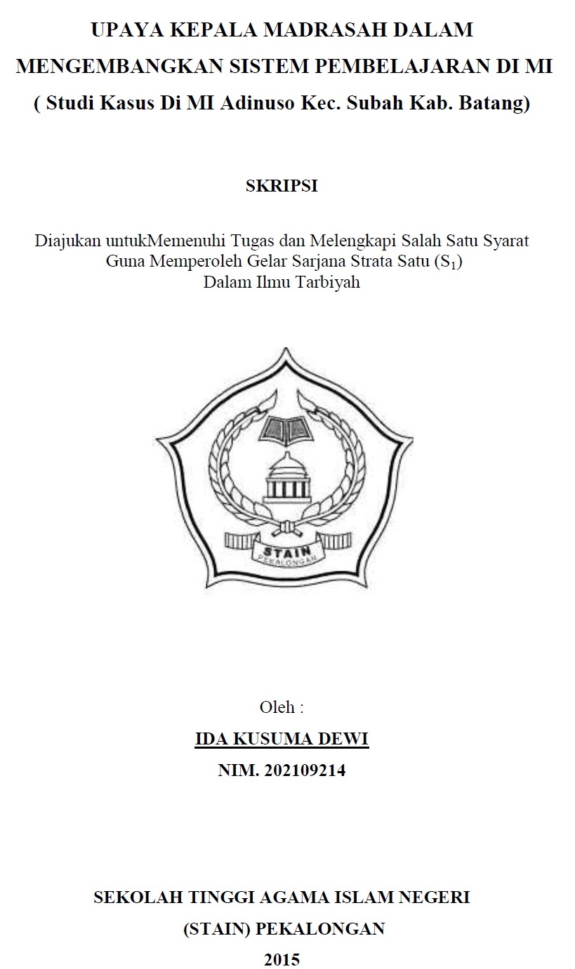 Upaya Kepala Madrasah Dalam Mengembangkan System Pembelajaran di MI (Studi Kasus di MI Adinuso Kec. Subah Kab. Batang)