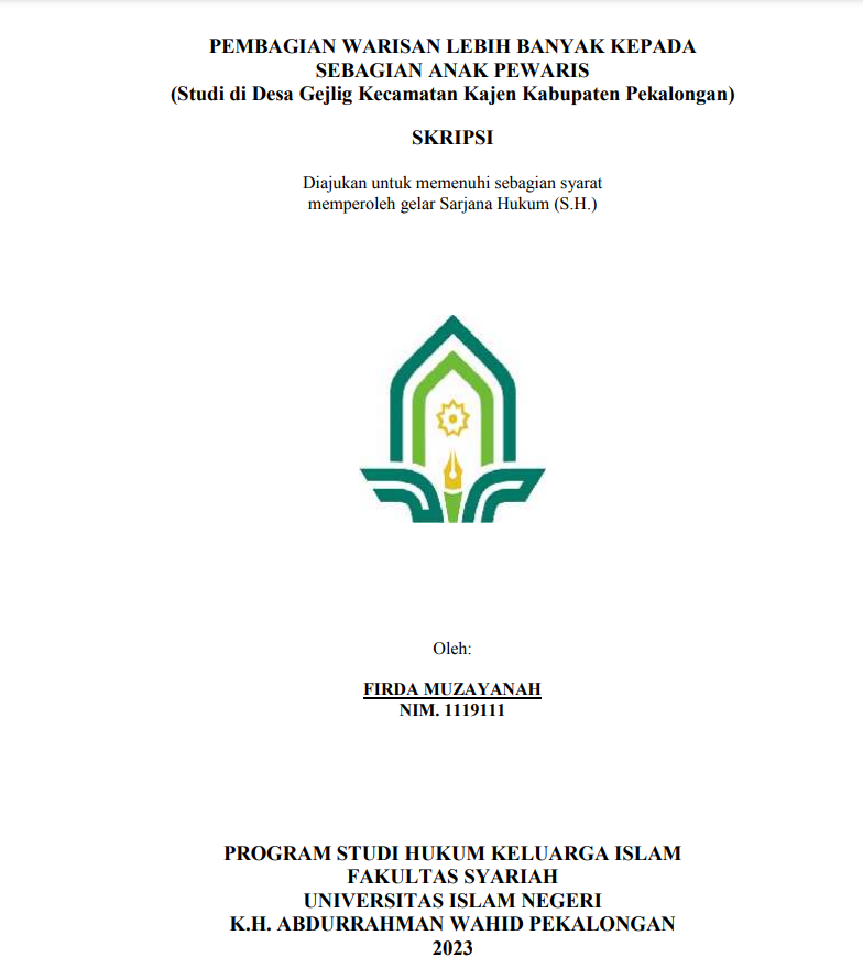 Pembagian Warisan Lebih Banyak Kepada Sebagian Anak Pewaris (Studi di Desa Gejlig Kecamatan Kajen Kabupaten Pekalongan)