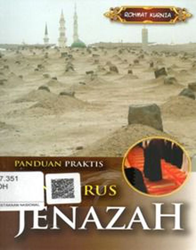 Panduan Praktis Mengurus Jenazah