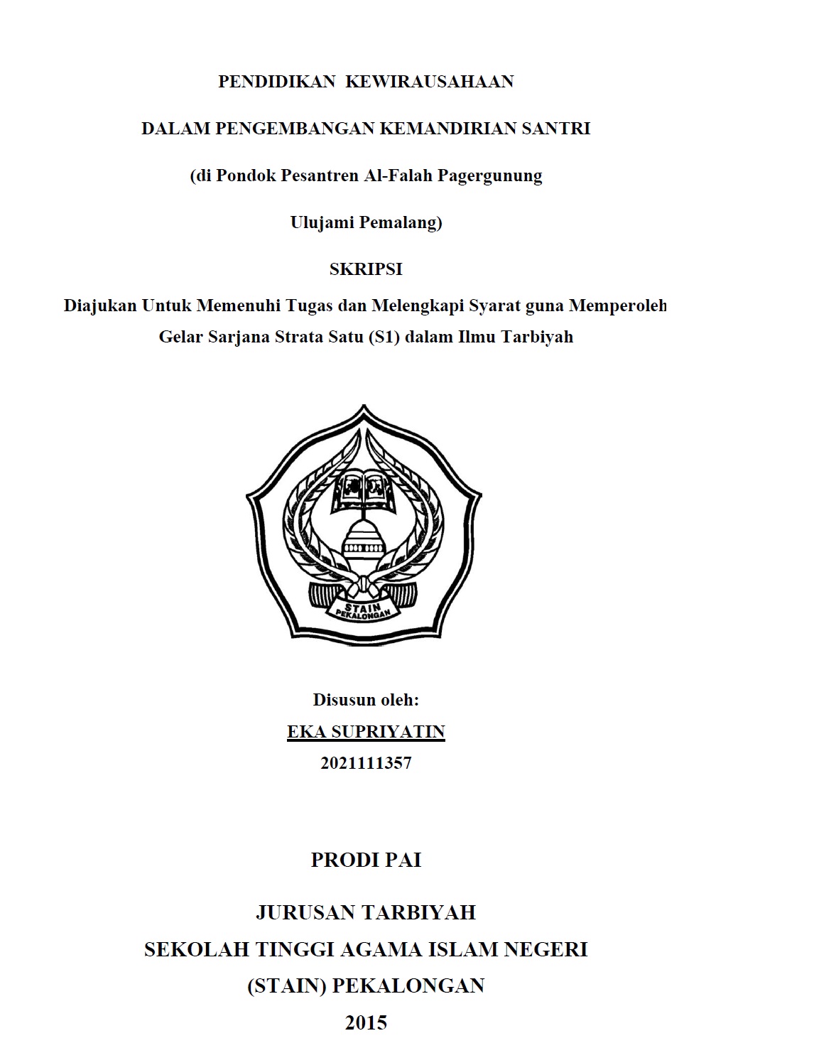 Pendidikan Kewirausahaan Dalam Pengembangan Kemandirian Santri (di Pondok Pesantren al-Falah Pagergunung Ulujami Pemalang)