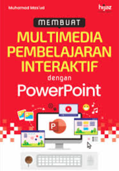 Membuat Multimedia Pembelajaran Interaktif dengan Powerpoint