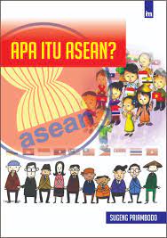 Apa Itu ASEAN?