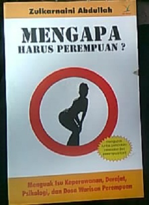 Mengapa Harus Perempuan ?