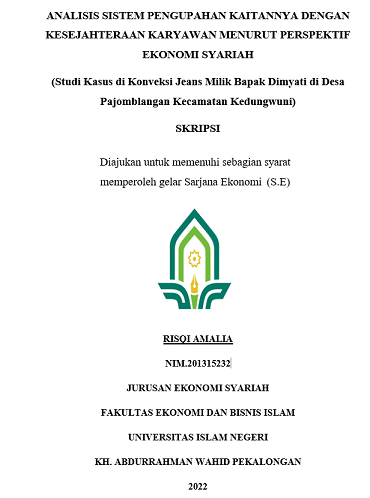 Analisis Sistem Pengupahan Kaitannya Dengan Kesejahteraan Karyawan Menurut Perspektif Ekonomi Syariah (Studi Kasus di Konveksi Jeans Milik Bapak Dimyati di Desa Pajomblangan Kedungwuni)