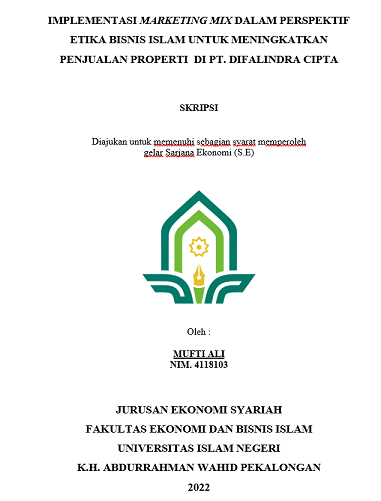 Implementasi Marketing Mix Dalam Perspektif Etika Bisnis Islam Untuk meningkatkan Penjualan Properti di PT. Difalindra Cipta