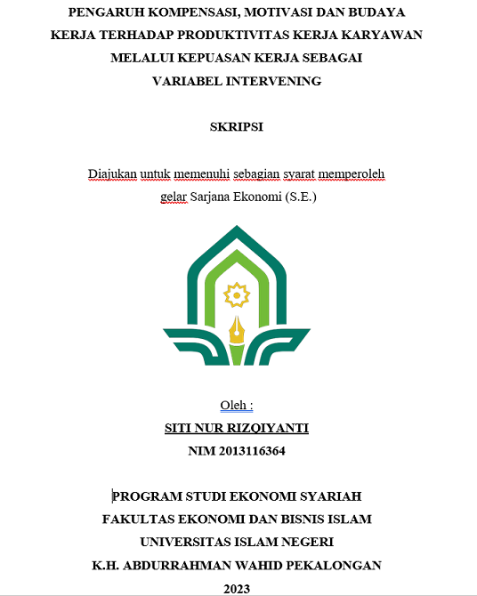 Pengaruh Kompensasi, Motivasi Dan Budaya Kerja Terhadap Produktivitas Kerja Karyawan Melalui Kepuasan Kerja Sebagai Variabel Intervening