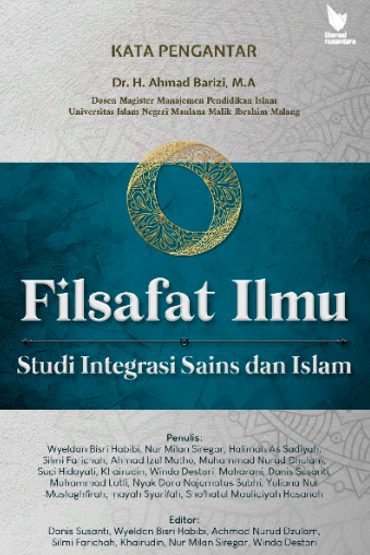 Filsafat Ilmu (Studi Integrasi Islam dan Sains)