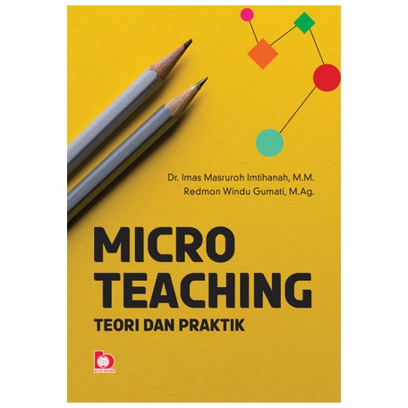 Micro Teaching Teori dan Praktik