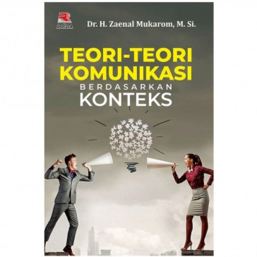 Teori-Teori Komunikasi Berdasarkan Konteks