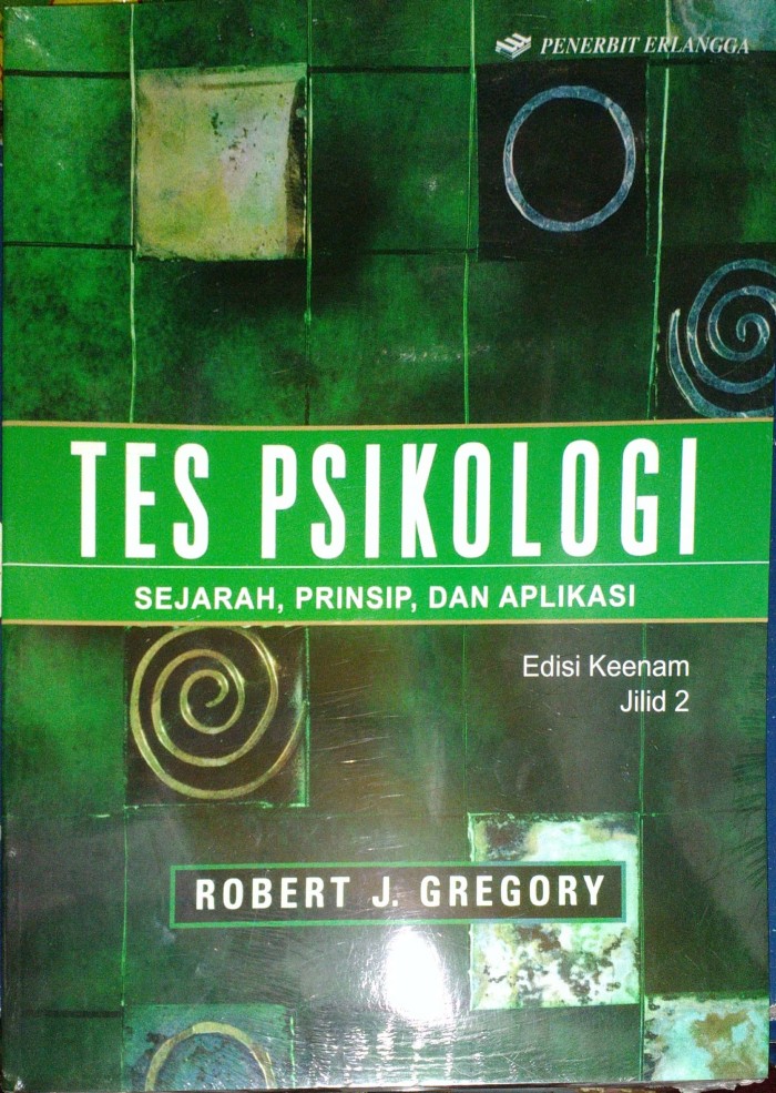 Tes Psikologi Sejarah, Prinsip, dan Aplikasi Edisi KeenamJilid 2