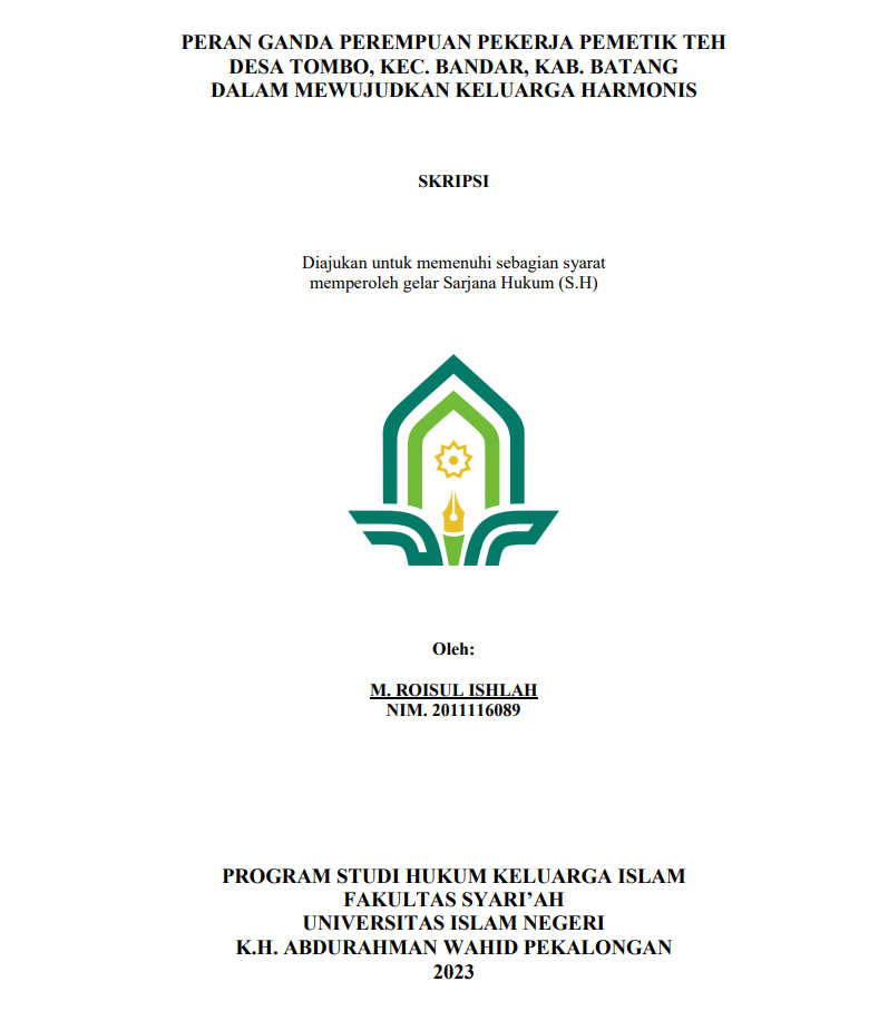 Peran Ganda Perempuan Pekerja Pemetik The Desa Tombo, Kec. Bandar Kab. Batang dalam Mewujudkan Keluarga Harmonis