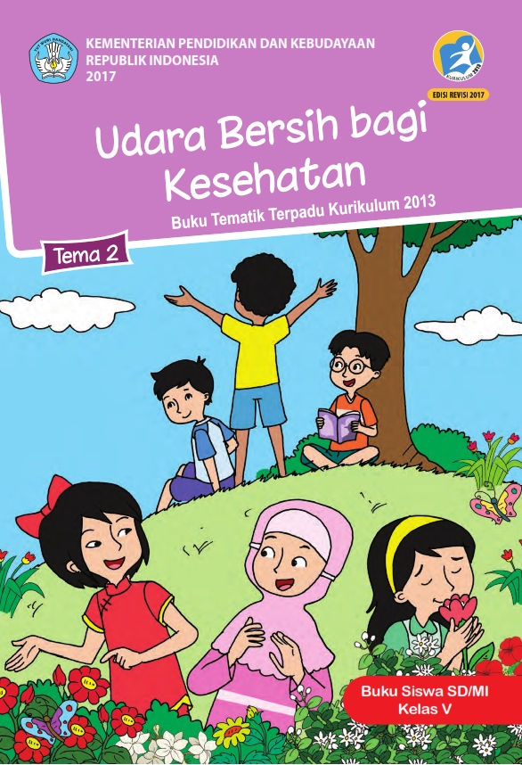 Tematik 2 Udara Bersih Bagi Kesehatan; Siswa 2017 Kelas 05 SD