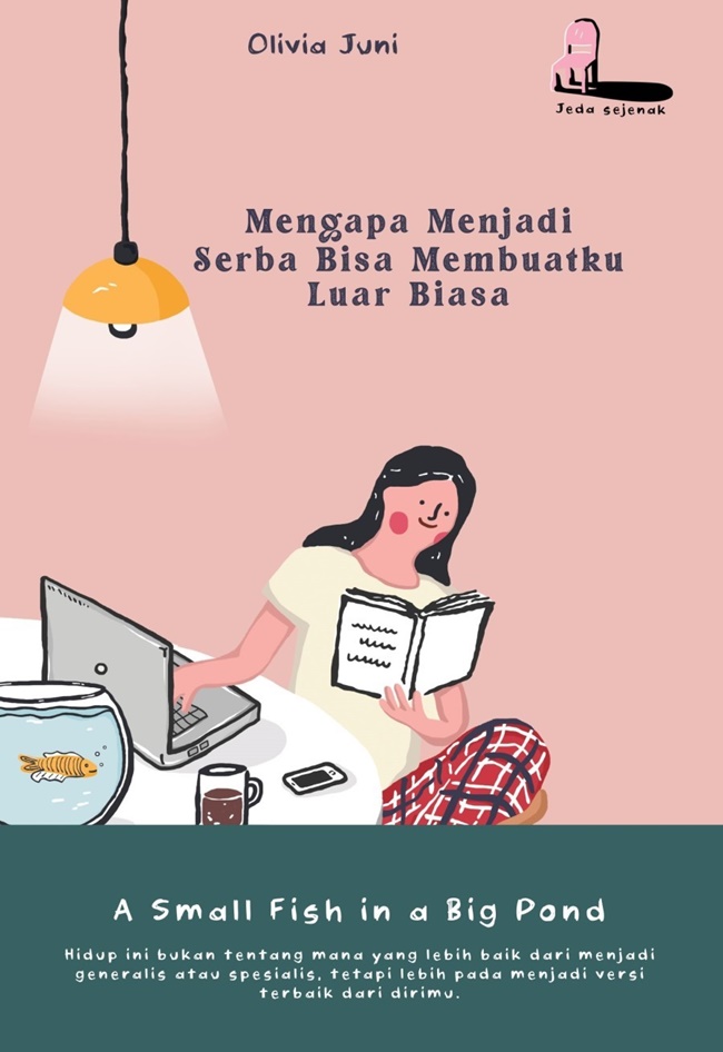 Mengapa Menjadi Serba Bisa Membuatku Luar Biasa