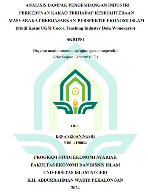 Analisis Dampak Pengembangan Industri Perkebunan Kakao Terhadap Kesejahteraan Masyarakat Berdasarkan Perspektif Ekonomi Islam (Studi Kasus UGM Cocoa Teaching Industry Desa Wonokerso)