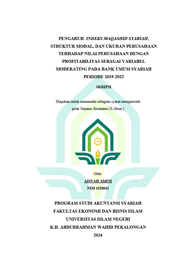 Pengaruh Indeks Maqashid Syariah, Struktur Modal, Dan Ukuran Perusahaan Terhadap Nilai Perusahaan Dengan Profitabilitas Sebagai Variabel Moderating Pada Bank Umum Syariah Periode 2019-2023