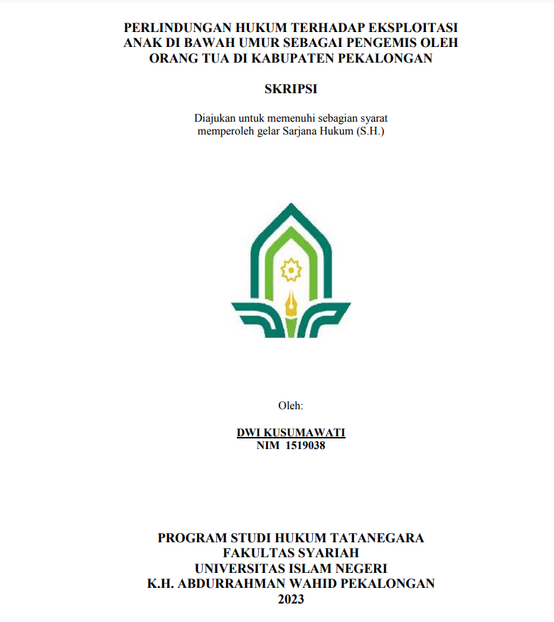 Perlindungan Hukum Terhadap Eksploitasi Anak di Bawah Umur sebagai Pengemis Oleh Orang Tua di Kabupaten Pekalongan