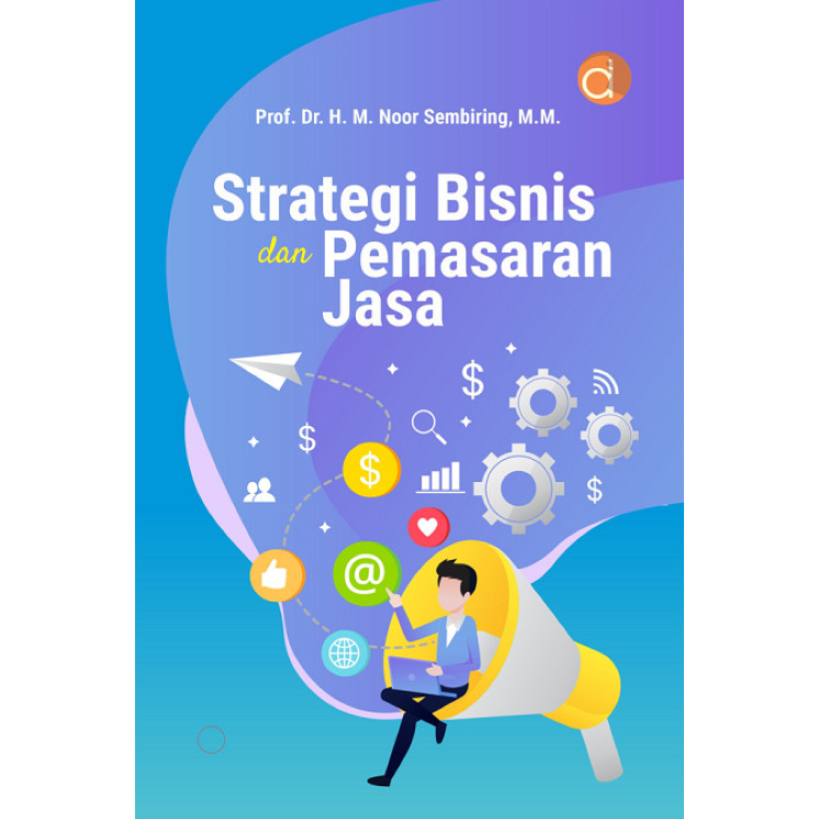 Strategi Bisnis dan Pemasaran Jasa