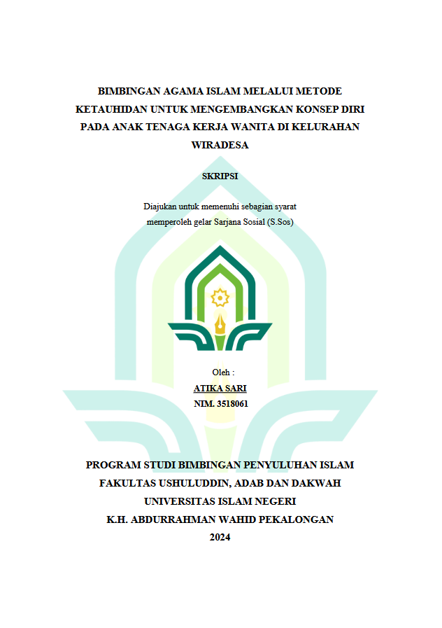 Bimbingan Agama Islam Melalui Metode Ketauhidan Untuk Mengembangkan Konsep Diri Pada Anak Tenaga Kerja Wanita Di Kelurahan Wiradesa