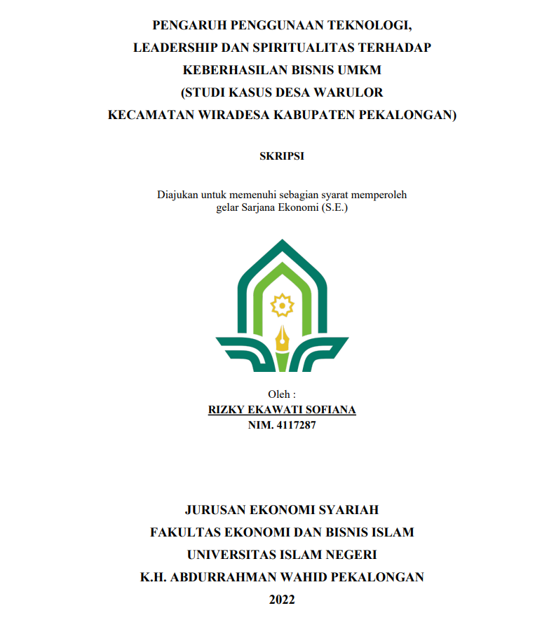 Pengaruh Penggunaan Teknologi, Leadership dan Spiritualitas Terhadap Keberhasilan Bisnis UMKM (Studi Kasus Desa Warulor Kecamatan Wiradesa Kabupaten Pekalongan)