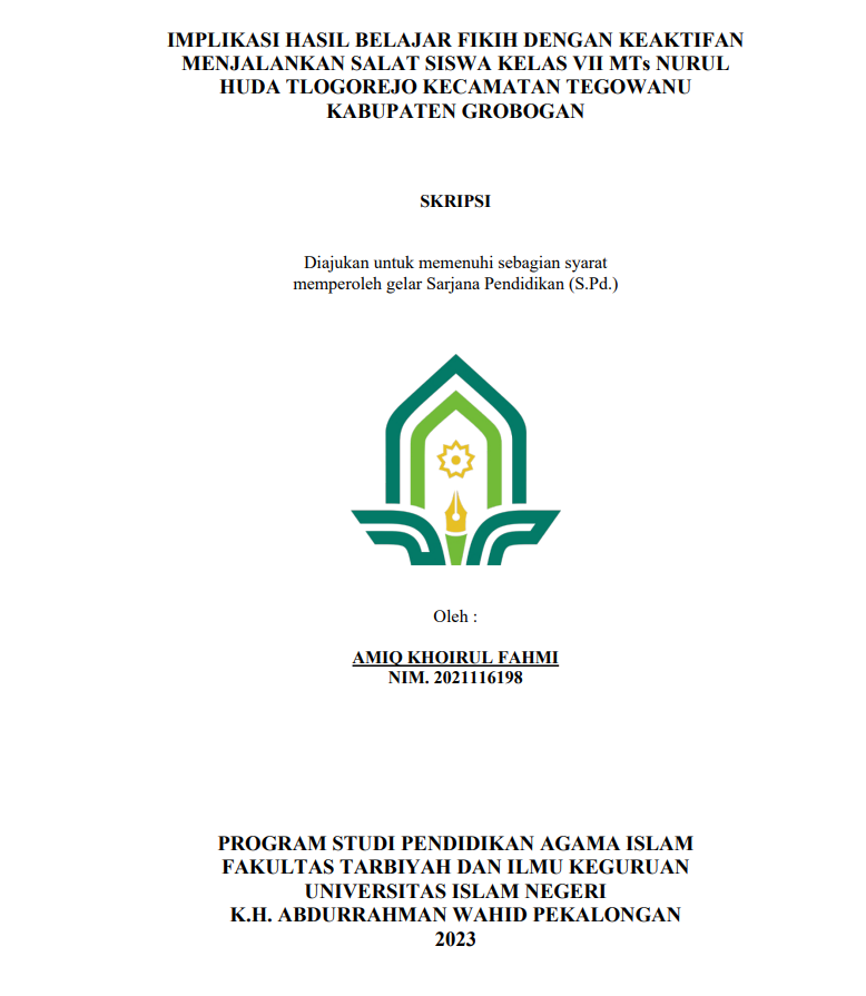 Implikasi Hasil Belajar Fikih Dengan Keaktifan Menjalankan Salat Siswa Kelas VII MTs Nurul Huda Tlogorejo Kecamatan Tegowanu Kabupaten Grobongan