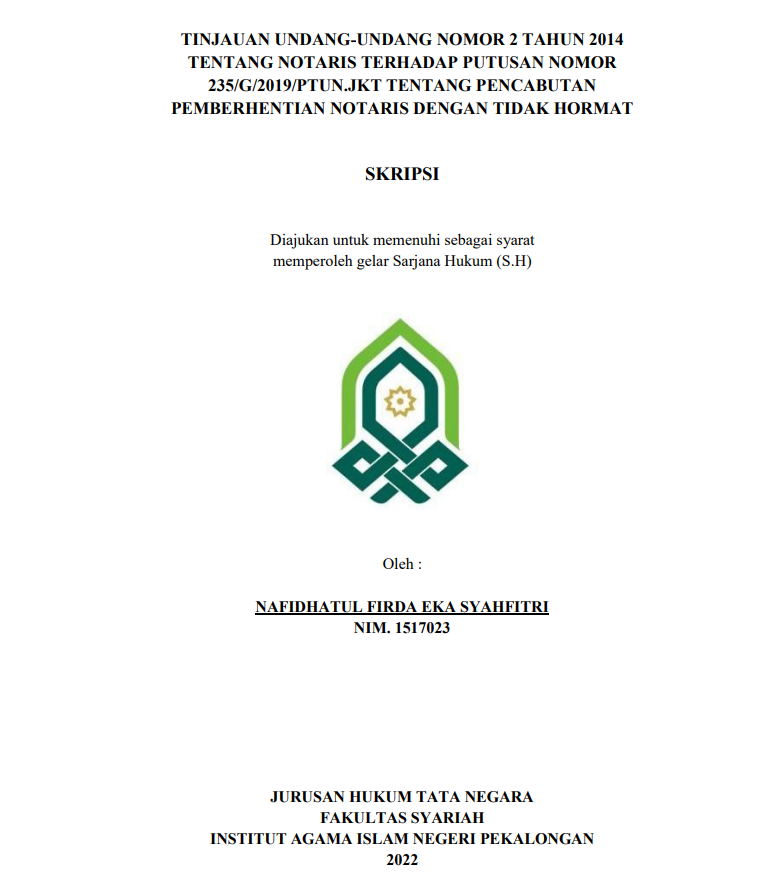 Tinjauan Undang-Undang Nomor 2 Tahun 2014 tentang Notaris terhadap Putusan Nomor 235/G/2019/PTUN.jkt tentang Pencabutan Pemberhentian Notaris dengan Tidak Hormat