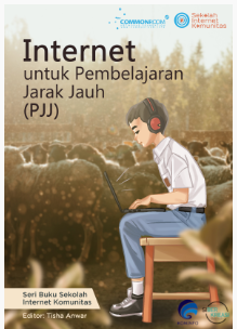 Internet Untuk Pembelajaran Jarah Jauh (PJJ)