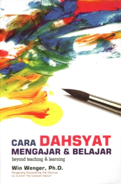 Cara Dahsyat Mengajar dan Belajar