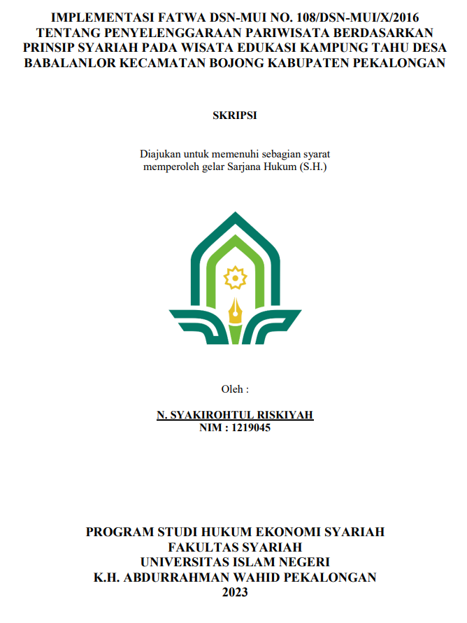 Implementasi Fatwa DSN-MUI No. 108/DSN/X/2016 tentang Penyelenggaraan Pariwisata Berdasarkan Prinsip Syariah pada Wisata Edukasi Kampung Tahu Desa Babalan Lor Kecamatan Bojong Kabupaten Pekalongan