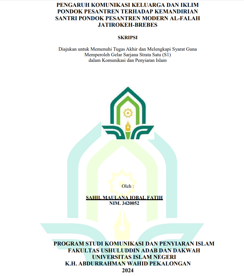 Pengaruh Komunikasi Keluarga Dan Iklim Pondok Pesantren Terhadap Kemandirian Santri Pondok Pesantren Modern AL-Falah Jatirokeh-Brebes