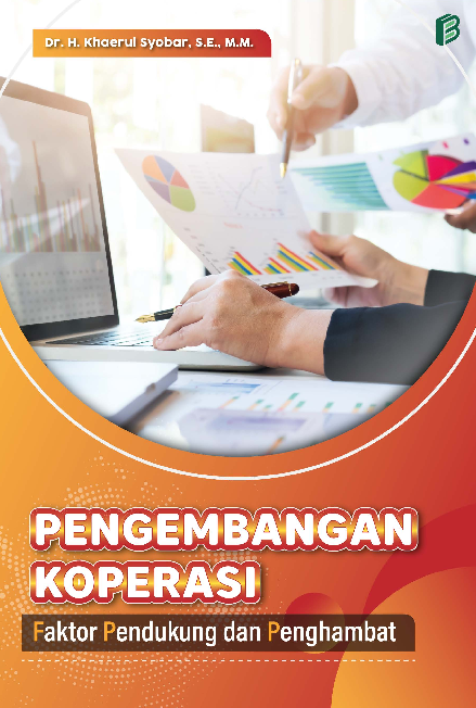 Pengembangan Koperasi Faktor Pendukung dan Penghambat