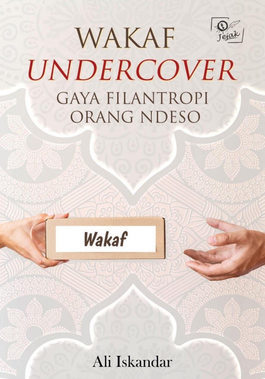 Wakaf Undercover; Gaya Filantropi Orang Ndeso