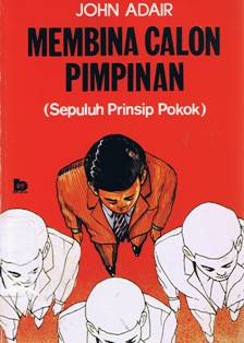 Membina Calon Pemimpin (Sepuluh Prinsip Pokok)