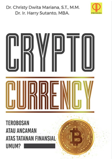 Cryptocurrency : Terobosan atau Ancaman atas Tatanan Finansial Umum