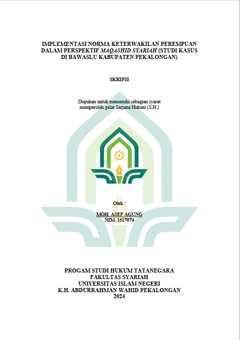 Implementasi Norma Keterwakilan Perempuan Dalam Perspektif Maqashid Syariah (Studi Kasus di Bawaslu Kabupaten Pekalongan)