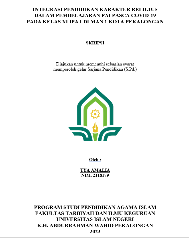 Integrasi Pendidikan Karakter Religius Dalam Pembelajaran PAI Pasca Covid-19 Pada Kelas XI IPA 1 di MAN 1 Kota Pekalongan