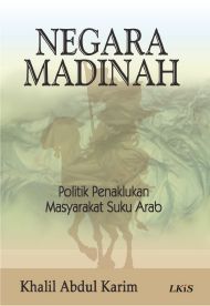 Negara Madinah : Politik Penaklukan Masyarakat Suku Arab