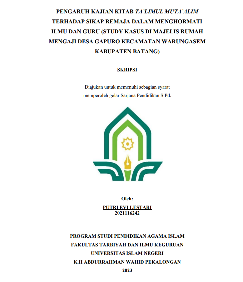 Pengaruh Kajian Kitab Ta'Limul Muta'Alim Terhadap Sikap Remaja Dalam Menghormati Ilmu Dan Guru (Study Kasus Di Majelis Rumah Mengaji Desa Gapuro Kecamatan Warungasem Kabupaten Batang)