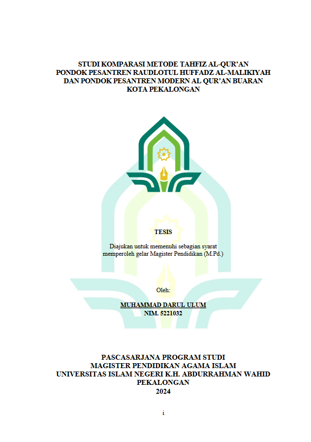 Studi Komparasi Metode Tahfiz Al-Qur'an Pondok Pesantren Raudlotul Huffadz Al-Malikiyah Dan Pondok Pesantren Modern Al-Qur'an Buaran Pekalongan