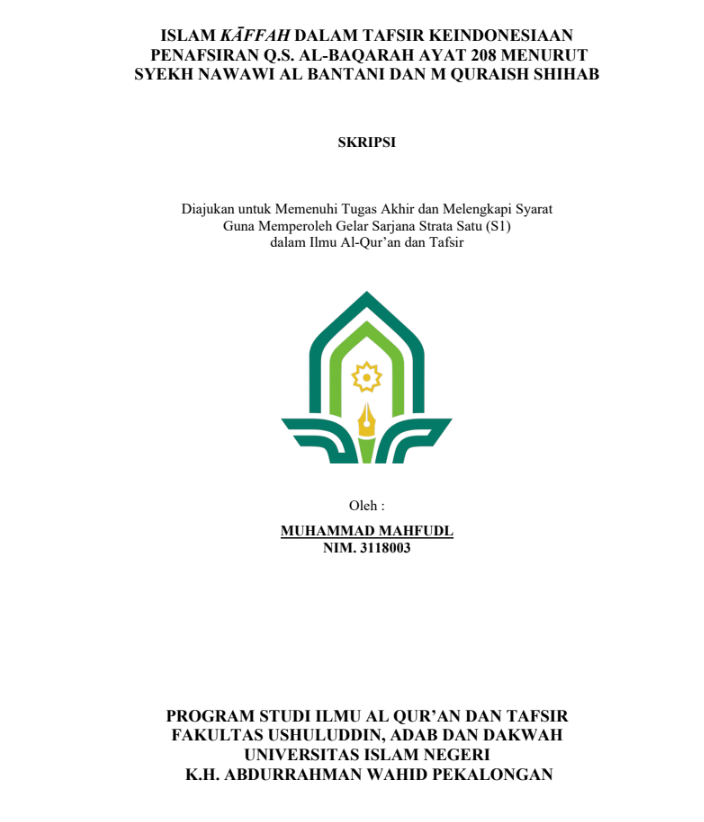 Islam Kaffah dalam Tafsir Keindonesiaan Penafsiran Q.S. Al Baqarah Ayat 208mMenurut Syekh Nawawi dan M. Quraish Shihab