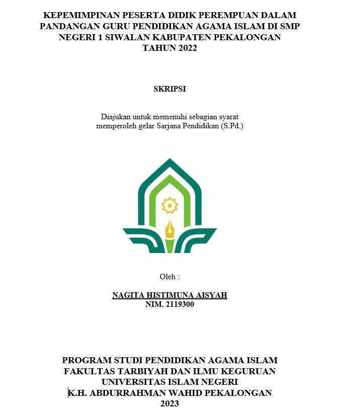 Kepemimpinan Peserta Didik Perempuan Dalam Pandangan Guru Pendidikan Agama Islam di SMP Negeri 1 Siwalan Kabupaten Pekalongan Tahun 2022