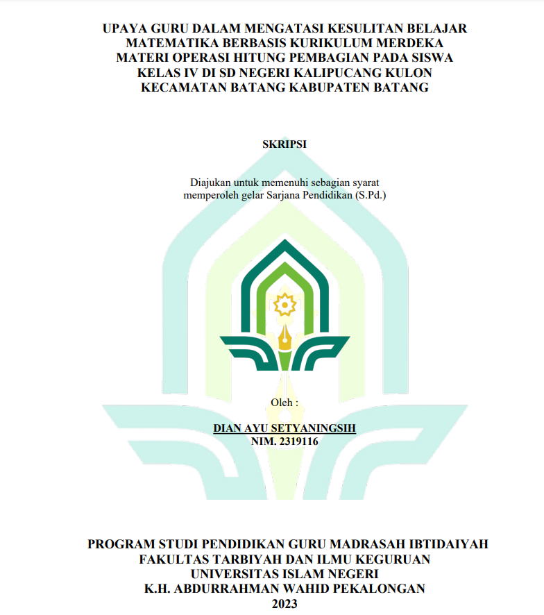 Upaya Guru Dalam Mengatasi Kesulitas Belajar Matematika Berbasis Kurikulum Merdeka Materi Operasi Hitung Pembagian Pada Siswa Kelas IV di SD Negeri Kalipucang Kulon Kecamatan Batang Kabupaten Batang